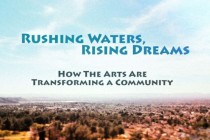 ‘Rushing Waters, Rising Dreams’ izleyiciyle buluşuyor