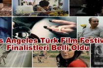 Los Angeles Türk Film Festivali’nde 9 kısa film finalde yarışacak