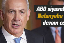 ABD siyasetinde Netanyahu krizi devam ediyor