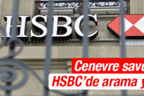 Cenevre savcılığı HSBC’de arama yaptı