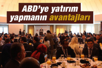ABD’li yetkililer, Türk işadamlarını yatırıma davet etti