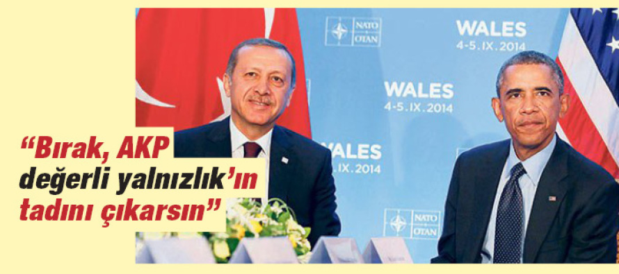 CAP’ten Obama’ya çağrı: “Bırak, AKP ‘değerli yalnızlık’ın tadını çıkarsın”