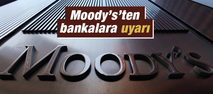 Moody’s, yüzlerce bankayı izlemeye aldı