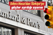 Standard & Poor’s, Türkiye’nin TL kredi notunu düşürdü; demokrasi uyarısı yaptı